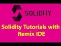 Solidity Tutorial using Remix IDE - Smart Contract with Solidity