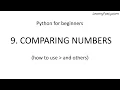9 Comparing Numbers Python for beginners