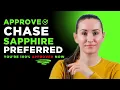How to Get Approved for the Chase Sapphire Preferred in 2025 Step-by-Step Guide