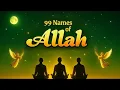 Download Lagu Asmaul Husna | Light of Faith | 99 Names of Allah with Calm Ambience | Islamic Nasheed