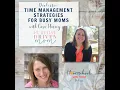 Cara Harvey from the Purpose Driven Mom on time management