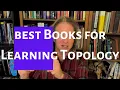 Best Books for Learning Topology