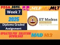 Week 7 Graded Assignment Solution DBMS PDSA JAVA MAD 1 MAD 2 MLF MLP MLT SC IIT Madras BS 4K
