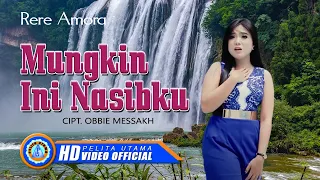 Download Rere Amora - MUNGKIN INI NASIBKU | Lagu Terpopuler 2022 (Official Music Video) [HD] MP3