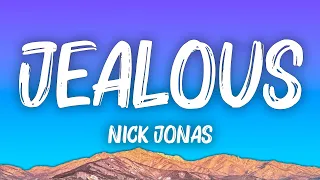 nick jonas jealous lyrics 