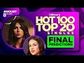 Final Predictions Billboard Hot 100 Top 20 Singles August 8th 2026
