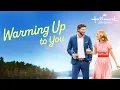 Warming Up to You Hallmark Movies - Cindy Busby Christopher Russell