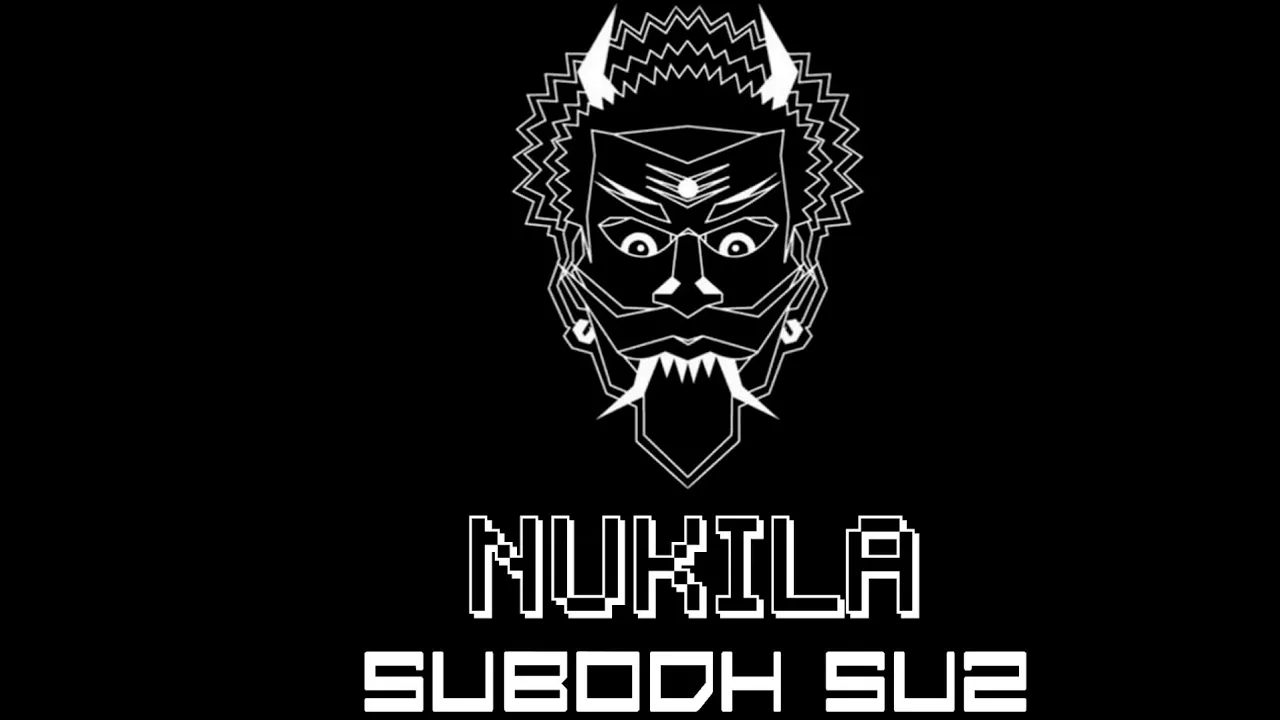 Nukila - SUBODH SU2 (Indian EDM)