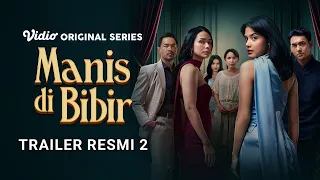 Trailer Resmi 2 | Manis Di Bibir | Callista Arum, Adinia Wirasti, Oka Antara