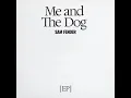 Download Lagu Sam Fender - Empty Space - Me and The Dog EP