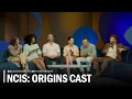 NCIS Origins Cast Discusses Season 1 Moments Season 2 Hopes Conversations Between Stars CBS