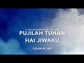 Lagu Pujilah Tuhan Hai Jiwaku (10000 Reasons / Bless The Lord) - Matt Redman