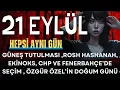 Download Lagu 21 EYLÜL: GÜNEŞ TUTULMASI, CHP VE FENERBAHÇE, EKİNOKS, ÖZGÜR ÖZEL'İN DOĞUM GÜNÜ, SATÜRN KARŞITLIĞI