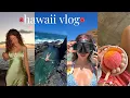 Hawaii vlog