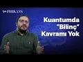 Download Lagu Kuantum Saçmalığı: Gurular Fiziği Nasıl Saptırıyor? | Frekans #21