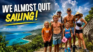 We Almost Quit Sailing
