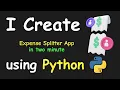 I CREATE EXPENSE SPLITTER APP IN 2 MIN USING PYTHON LEARN PYTHON BY BUILDING SIMPLE PROJECTS