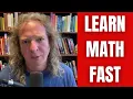 How to Learn Math EXTREMELY Fast - 5 IMPORTANT TIPS