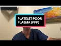 Platelet Poor Plasma