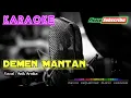 DEMEN MANTAN -Anik Arnika- KARAOKE