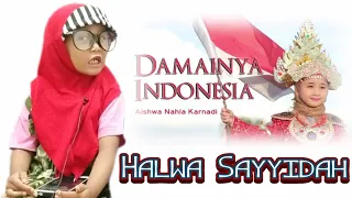 Download Damainya Indonesia (Aishwa Nahla) Cover by Halwa Sayyidah || Wangsa Irawan MP3