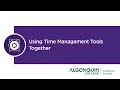 Using Time Management Tools Together