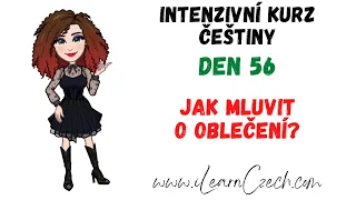 Download Kurz češtiny 56: Jak mluvit o oblečení MP3