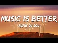 Download Lagu RÜFÜS DU SOL - Music is Better (Lyrics)