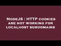 NodeJS HTTP cookies are not working for localhost subdomains