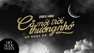 Download Cả Một Trời Thương Nhớ - Hồ Ngọc Hà (Official Lyrics Video) MP3