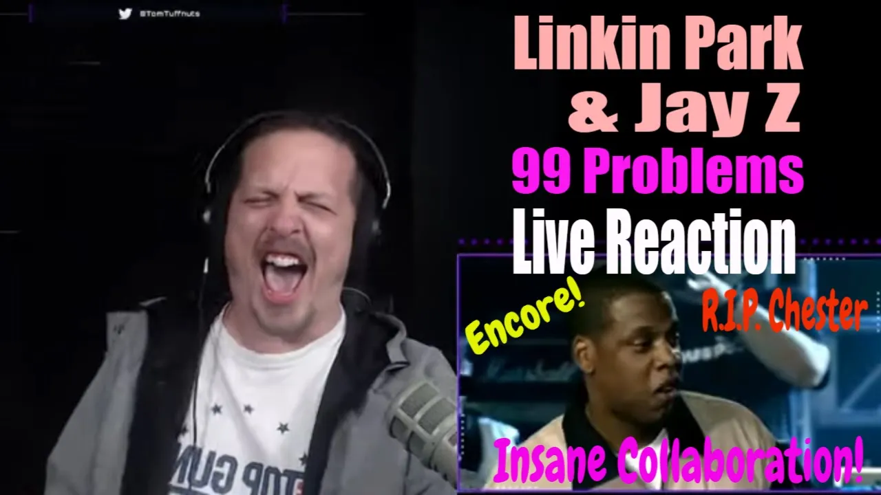 Linkin Park & Jay Z - Points Of Authority/99 Problems/One Step Closer [REACTION] TomTuffnuts Reacts
