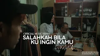 Download SALAHKAH BILA KU INGIN KAMU - AYI CSK ( OFFICIAL MUSIC VIDEO CSKNMA ) POP MUSIC MP3