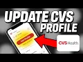 How to Update Profile in CVS OTC Account - Member Guide
