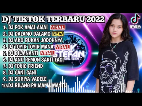 DJ TIKTOK TERBARU 2022 DJ POK AMAI AMAI BELALANG KUPU KUPU X DJ DALAMO DALAMO REMIX VIRAL TIKTOK