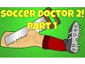 Download Lagu Lets Play | Soccer Doctor 2 Part 1 | THE HARDEST GAME!