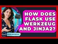 How Does Flask Use Werkzeug And Jinja2 - Server Logic Simplified