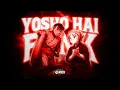 Download Lagu YOSHO HAI FUNK (SLOWED) - SXYGX