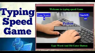 Python project tkinterTyping Speed Game with source code in Hindi by Ikram