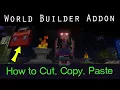 WORLD BUILDER ADDON Minecraft Bedrock World Edit Cut Copy Paste