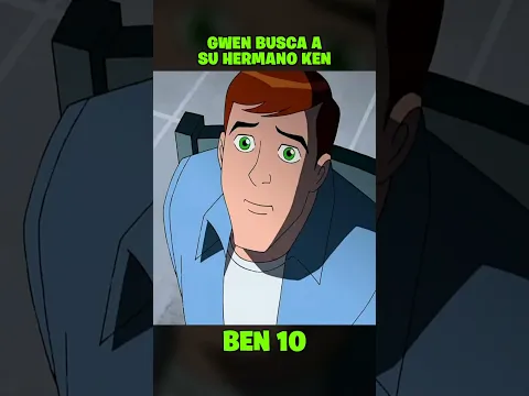Gwen busca a su hermano Ken 😲 | #Ben10 #resumen 194