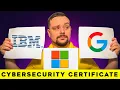 IBM vs Google vs Microsoft Cybersecurity Certificate Comparison 2025