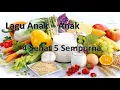 4 SEHAT 5 SEMPURNA (versi lagu Satu-Satu Sayang Ibu)