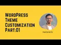 WordPress Theme Customization For Beginners - Part-01 Hello Hafiz