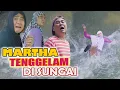 MARTHA GAK BISA BERENANG