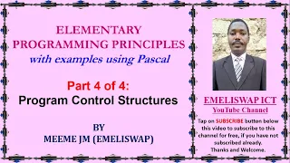 Elementary Programming Principles Program Control Structures