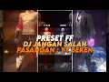 PRESET FF - Dj Di Dalam Hatiku X Jangan Salah Pasangan : YT BEKEN😎🎧🔥