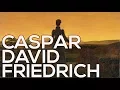 Download Lagu David Friedrich Caspar: A collection of 175 paintings (HD)