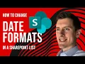 How to change date formats in SharePoint Lists SharePoint Quick tip