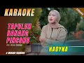 Download Lagu MINANG KARAOKE - TAPULUN BANANG PINCONO - HADYNA - MINANG KARAOKE