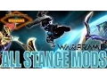 ALL MELEE STANCE MODS Update 14 9 - Warframe Mods GamesWise